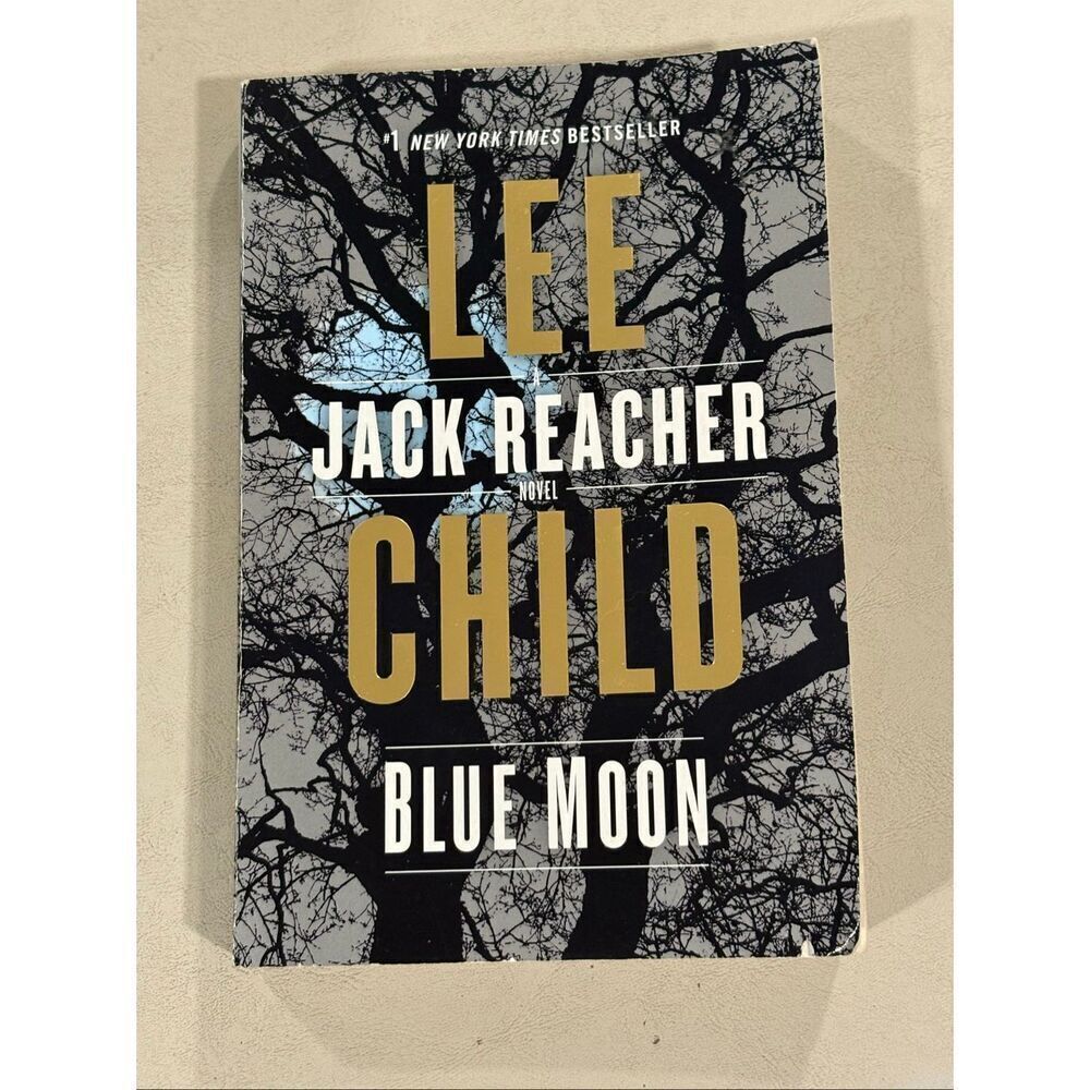 Lee Child’s book Blue Moon, featuring Jack Reacher, Paperback